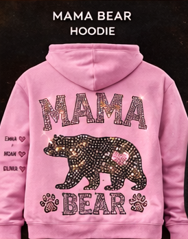 MAMA BEAR HOODIE